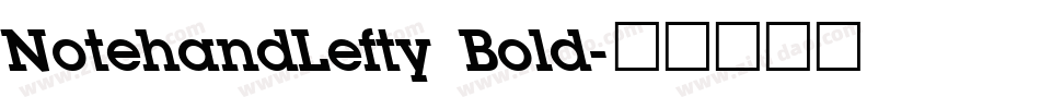 NotehandLefty Bold字体转换